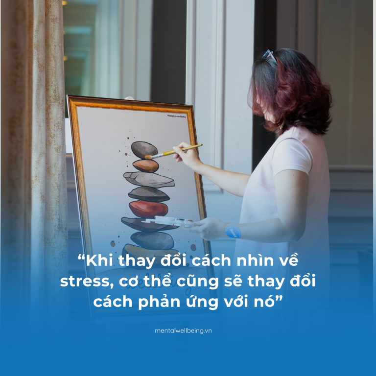 4 ĐIỀU CÓ THỂ KHIẾN BẠN NHÌN STRESS KHÁC ĐI