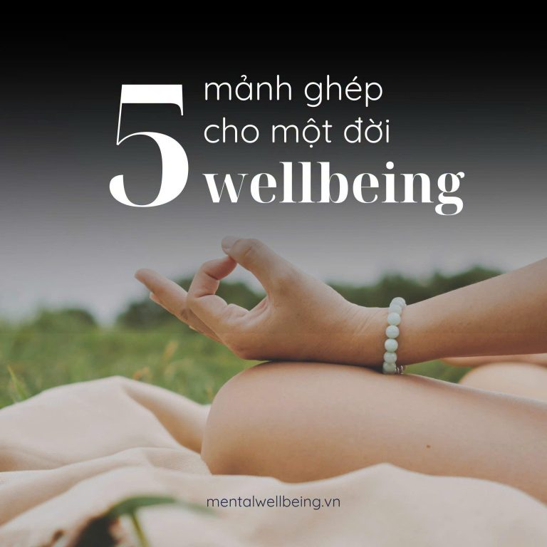 5 MẢNH GHÉP CHO MỘT ĐỜI WELLBEING