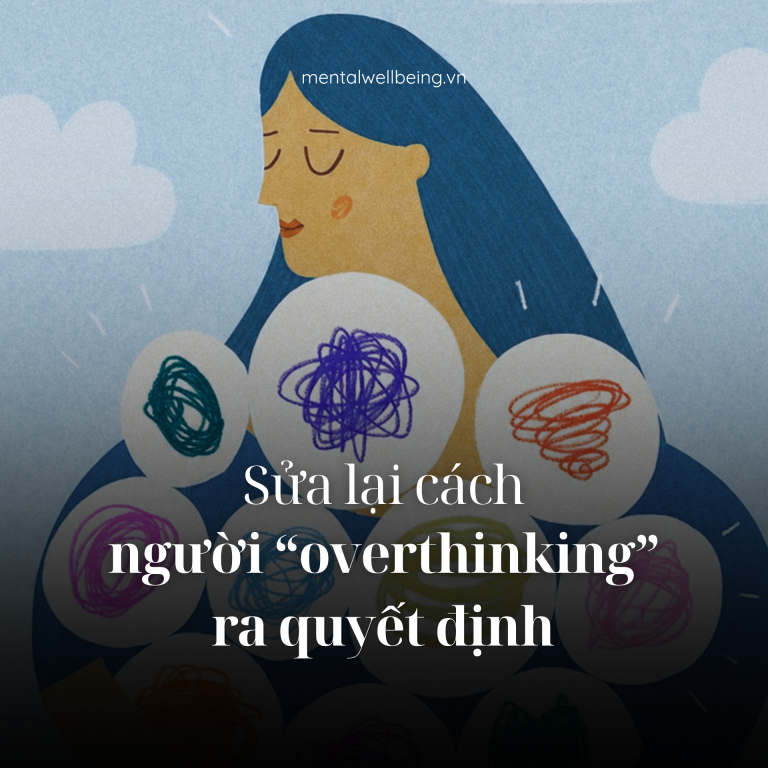 LÀM SAO ĐỂ NGỪNG NGHI NGỜ LỰA CHỌN CỦA BẢN THÂN?